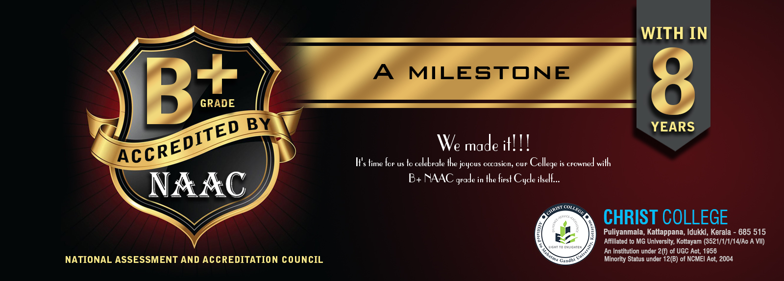 NAAC accreditation within 8 years!